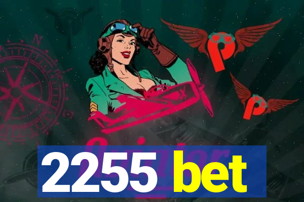 2255 bet